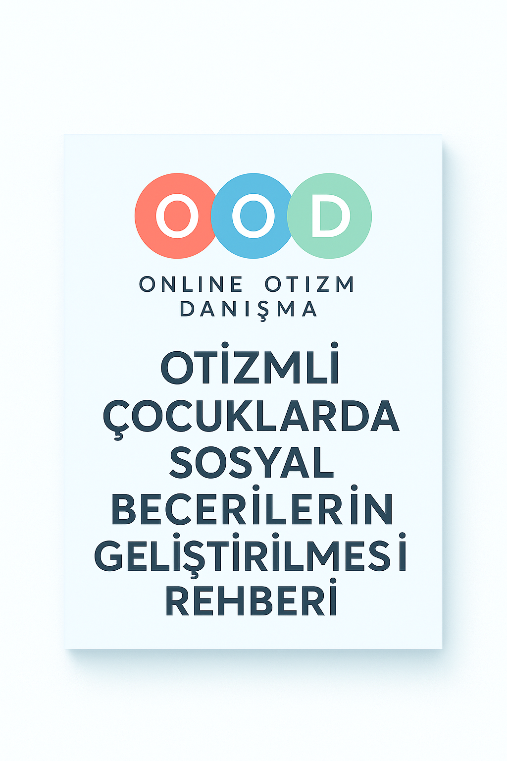 Otizmli Çocuklarda Sosyal Becerilerin Geliştirilmesi Rehberi (PDF) Kapak Görseli